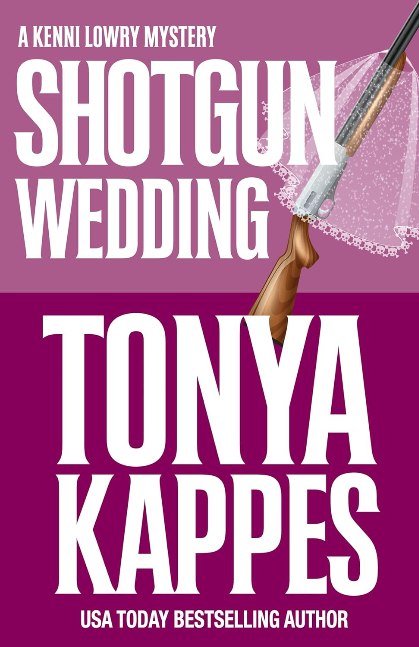 Shotgun Wedding (Kenni Lowry Mystery Book 12)